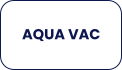 AQUA VAC
